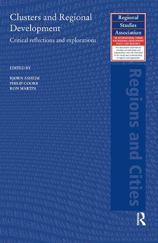 Clusters and Regional Development: critical reflections and explorations
